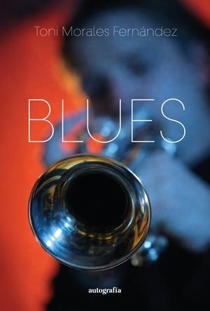 BLUES | 9791388117411 | MORALES FERNÁNDEZ, TONI