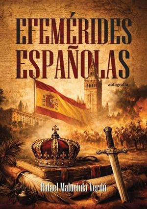 EFEMÉRIDES ESPAÑOLAS | 9791388117824 | MALUENDA VERDÚ, RAFAEL