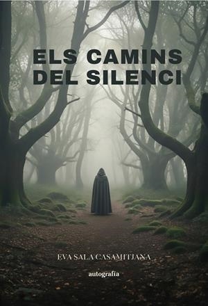 CAMINS DEL SILENCI, ELS | 9791387997755 | SALA CASAMITJANA, EVA