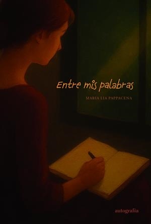 ENTRE MIS PALABRAS | 9791387997809 | PAPPACENA, MARIA LIA