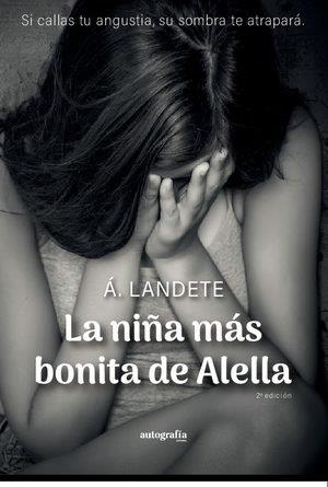 NIÑA MÁS BONITA DE ALELLA, LA | 9788410184671 | LANDETE, Á.