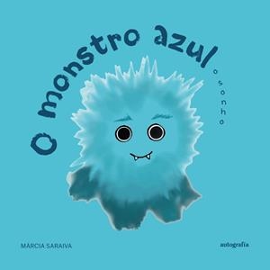 O MONSTRO AZUL | 9791388117152 | SARAIVA, MÁRCIA