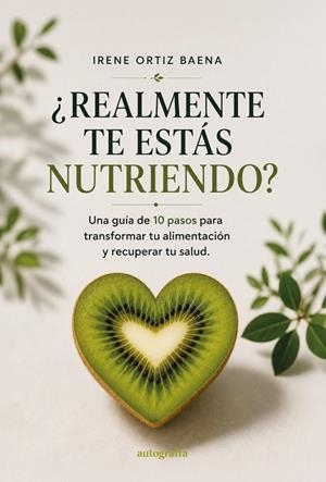 REALMENTE TE ESTÁS NUTRIENDO? | 9791388319914 | ORTIZ BAENA, IRENE