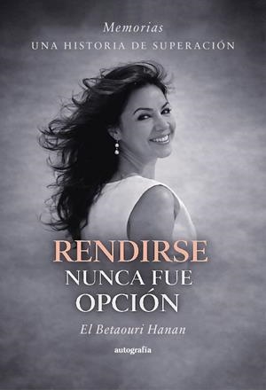 RENDIRSE NUNCA FUE OPCIÓN | 9791388117503 | HANAN, EL BETAOURI