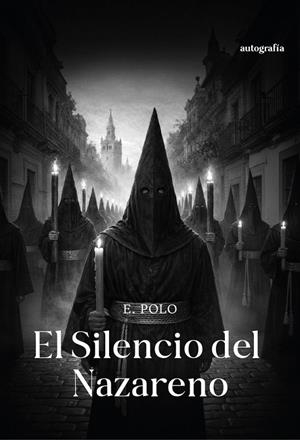 SILENCIO DEL NAZARENO, EL | 9791388319457 | POLO, E.