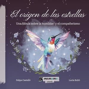 ORIGEN DE LAS ESTRELLAS, EL | 9791387817237 | CASTELLÓ, FELIPE / BULTÓ, LUCÍA