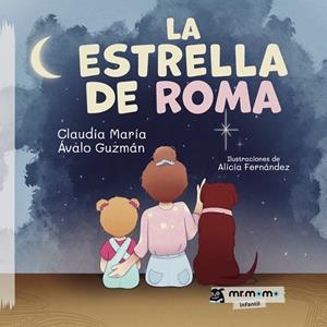 ESTRELLA DE ROMA, LA | 9791387646172 | ÁVALO GUZMÁN, CLAUDIA MARÍA / FERNÁNDEZ, ALICIA