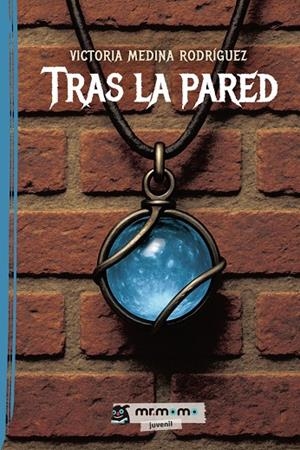 TRAS LA PARED | 9791387817251 | MEDINA RODRÍGUEZ, VICTORIA