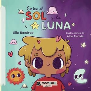 ENTRE EL SOL Y LA LUNA | 9791388016394 | ELLE RAMÍREZ