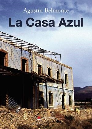 CASA AZUL, LA | 9791370354459 | BELMONTE, AGUSTÍN