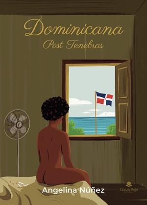 DOMINICANA POST TENEBRAS | 9791370169824 | NÚÑEZ, ANGELINA