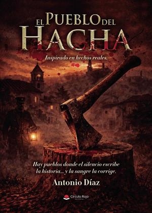 PUEBLO DEL HACHA, EL | 9791370355456 | DÍAZ, ANTONIO