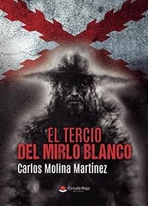TERCIO DEL MIRLO BLANCO, EL | 9791370464240 | MOLINA MARTINEZ, CARLOS