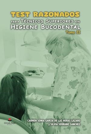 TEST RAZONADOS PARA TÉCNICOS SUPERIORES EN HIGIENE BUCODENTAL. TOMO III | 9791370355586 | GARCÍA DE LAS HERAS LÁZARO, CARMEN SONIA
