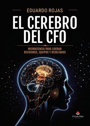CEREBRO DEL CFO, EL | 9791370464431 | ROJAS, EDUARDO