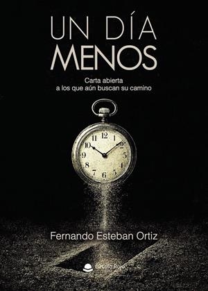 DÍA MENOS, UN | 9791370355449 | ESTEBAN ORTIZ, FERNANDO