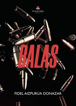 BALAS | 9791370464035 | AIZPURÚA DONAZAR, FIDEL