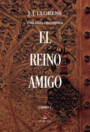 REINO AMIGO, EL | 9791370464516 | LLORENS, J. J.