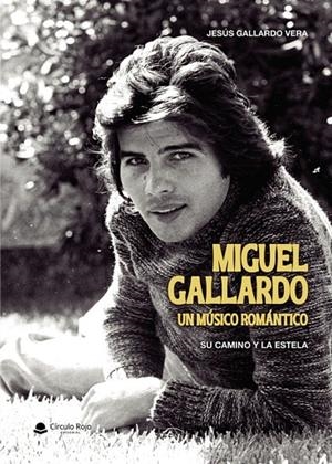 MIGUEL GALLARDO, UN MÚSICO ROMÁNTICO | 9791370359201 | GALLARDO VERA, JESÚS