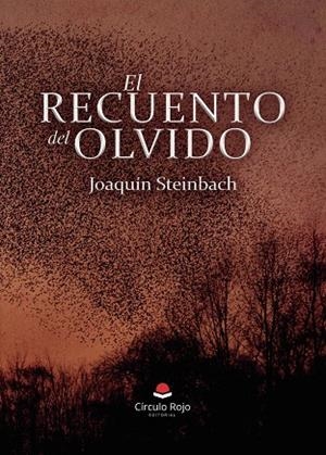 RECUENTO DEL OLVIDO, EL | 9791370230388 | STEINBACH, JOAQUÍN