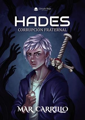 HADES : CORRUPCIÓN FRATERNAL | 9791370236502 | CARRILLO, MAR