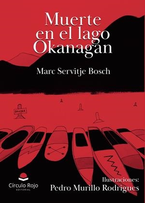 MUERTE EN EL LAGO OKANAGAN | 9788410735262 | SERVITJE BOSCH, MARC