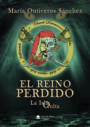 REINO PERDIDO 3, EL. LA ISLA OCULTA | 9791370460556 | ONTIVEROS SÁNCHEZ, MARÍA