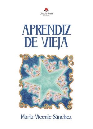 APRENDIZ DE VIEJA | 9791370465766 | VICENTE SÁNCHEZ, MARTA