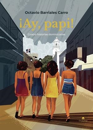 AY, PAPI! | 9791370168407 | BARRIALES CARRO, OCTAVIO