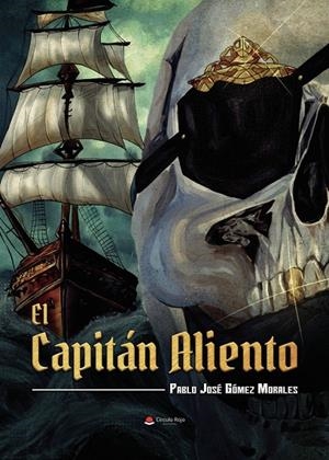 CAPITÁN ALIENTO, EL | 9791370233419 | GÓMEZ MORALES, PABLO JOSÉ