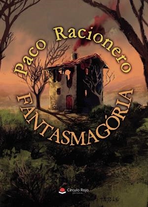 FANTASMAGÓRIA | 9791370466763 | RACIONERO, PACO