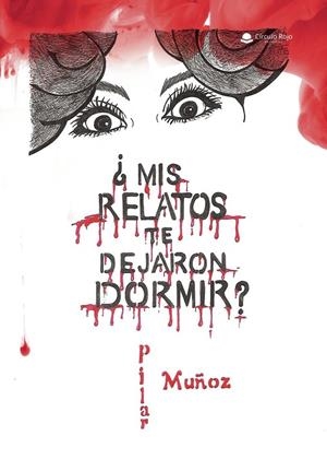 MIS RELATOS TE DEJARON DORMIR? | 9791370087012 | MUÑOZ, PILAR
