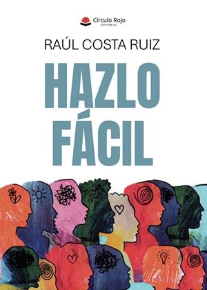HAZLO FÁCIL | 9791370465667 | COSTA RUIZ, RAÚL