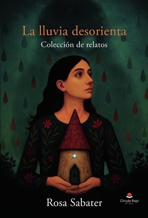 LLUVIA DESORIENTA, LA | 9791370356095 | SABATER, ROSA