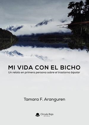 MI VIDA CON EL BICHO | 9791370350000 | ARANGUREN, TAMARA F.
