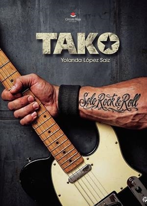 TAKO SOLO ROCK AND ROLL | 9791370600860 | LÓPEZ SAIZ, YOLANDA