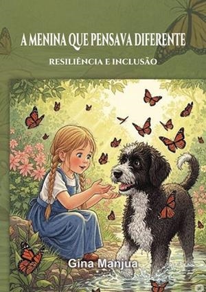 A MENINA QUE PENSAVA DIFERENTE | 9789899263154 | MANJUA, GINA