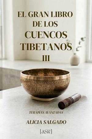 GRAN LIBRO DE LOS CUENCOS TIBETANO II, EL | 9788409879519 | SALGADO RODRÍGUEZ, ALICIA
