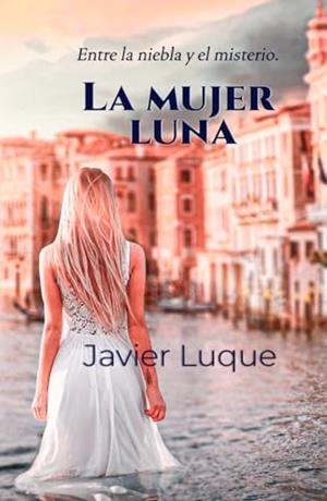 MUJER LUNA, LA | 9798291277232 | LUQUE, JAVIER