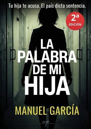 PALABRA DE MI HIJA, LA | 9798891706903 | GARCÍA, MANUEL