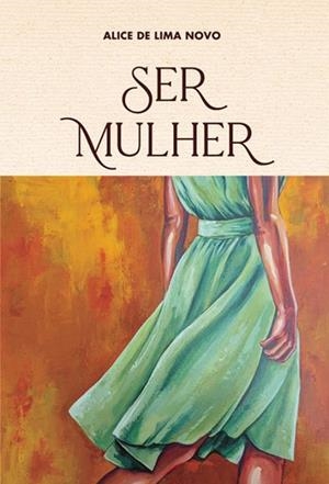 SER MULHER | 9789895862917 | DE LIMA, ALICE