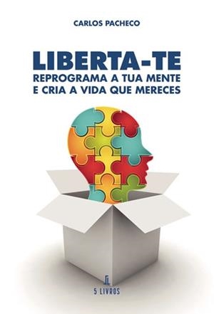 LIBERTA-TE | 9789895861231 | PACHECO, CARLOS
