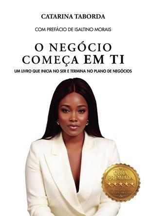 O NEGÓCIO COMEÇA EM TI | 9789895863075 | TABORDA, CATARINA