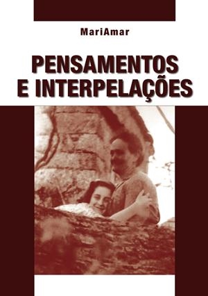 PENSAMENTOS E INTERPELAÇÕES | 9789895861811 | MARIAMAR