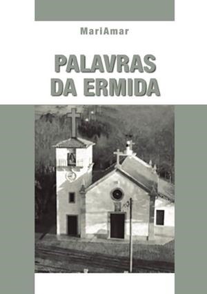 PALAVRAS DA ERMIDA | 9789895861965 | MARIAMAR