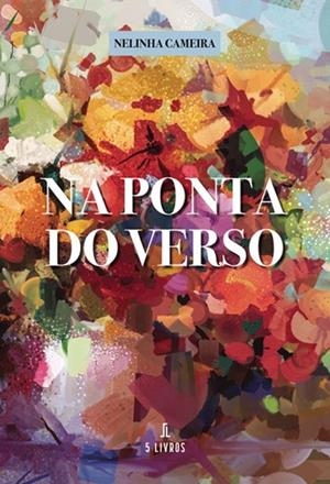 NA PONTA DO VERSO | 9789895862191 | CAMEIRA, NELINHA
