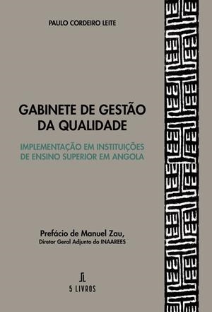GABINETE DE GESTÃO DA QUALIDADE | 9789895862870 | CORDEIRO LEITE, PAULO