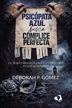 PSICÓPATA AZUL BUSCA CÓMPLICE PERFECTA | 9791387832391 | P. GÓMEZ, DEBORAH