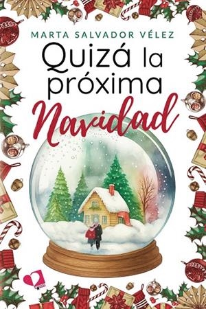 QUIZÁ LA PRÓXIMA NAVIDAD | 9791387832209 | SALVADOR VÉLEZ, MARTA