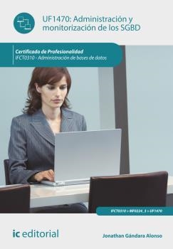 ADMINISTRACIÓN Y MONITORIZACIÓN DE LOS SGBD. IFCT0310 | 9788416351275 | PERLES GARCÍA, JUAN LUIS